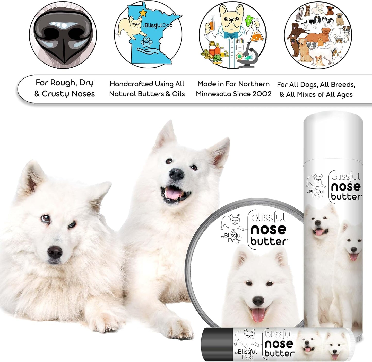 The Blissful Dog Samoyed Nose Butter for Dry, Cracked Skin, Lick-Safe Dog Nose Balm with Moisturizing Shea Butter, Almond, Olive, and Essential Oils, Pet Supplies, Uncented, 1 oz. - Pet Explorer