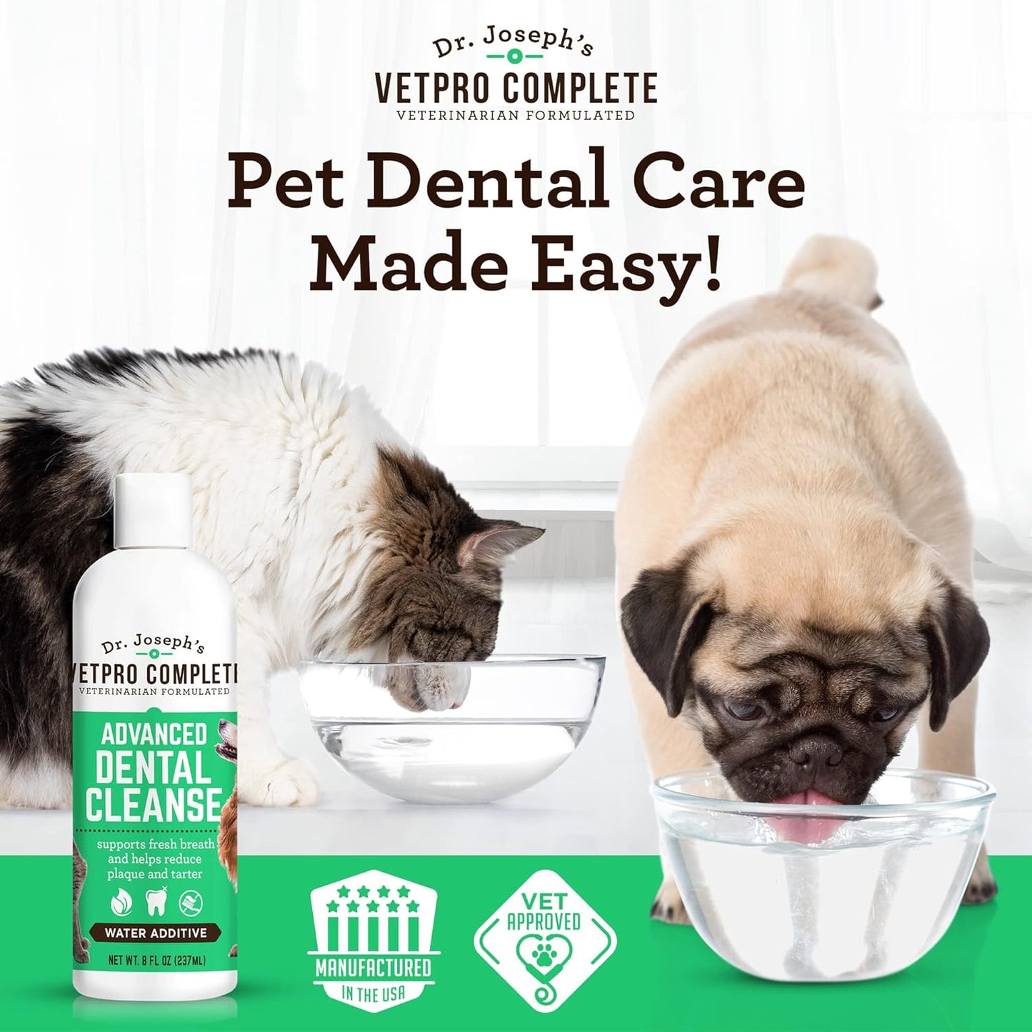 VetPro Complete Dr. Joseph's Advanced Dental Cleanse, 8 Ounces, Cat and Dog Breath Freshener Water Additive for Dental Care, Fights Dog Bad Breath, Teeth Cleaning, Plaque and Tartar Remover - Pet Explorer