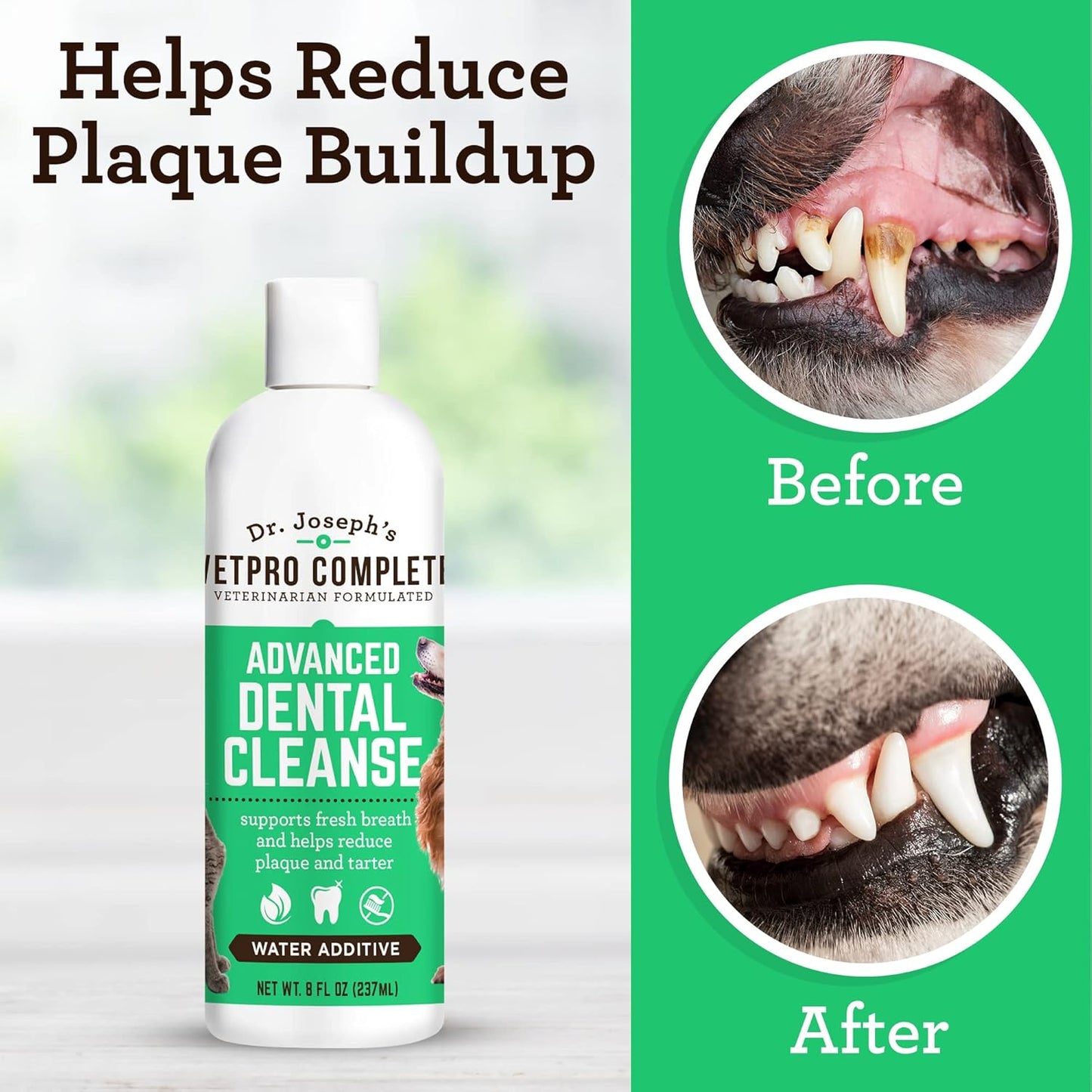 VetPro Complete Dr. Joseph's Advanced Dental Cleanse, 8 Ounces, Cat and Dog Breath Freshener Water Additive for Dental Care, Fights Dog Bad Breath, Teeth Cleaning, Plaque and Tartar Remover - Pet Explorer