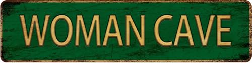 Vintage Metal Tin Sign WOMAN CAVE 4''x16'' inch (sign2)